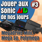 Jouer aux Sonic MD de nos jours #3 / Les consoles rétro HD
