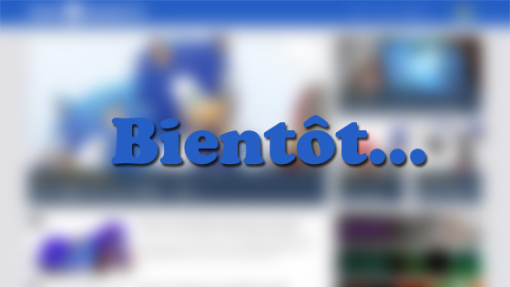 Des nouvelles du nouveau site