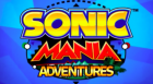 Sonic Mania Adventures, le dessin animé rêvé !